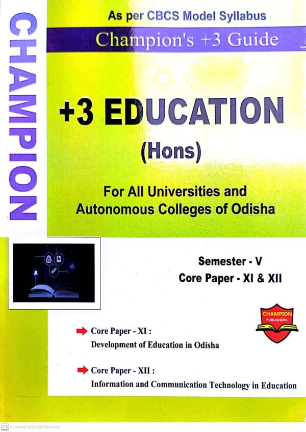 Champion's Guide +3 Education (Hons) Semester-V Core Paper - XI & XII