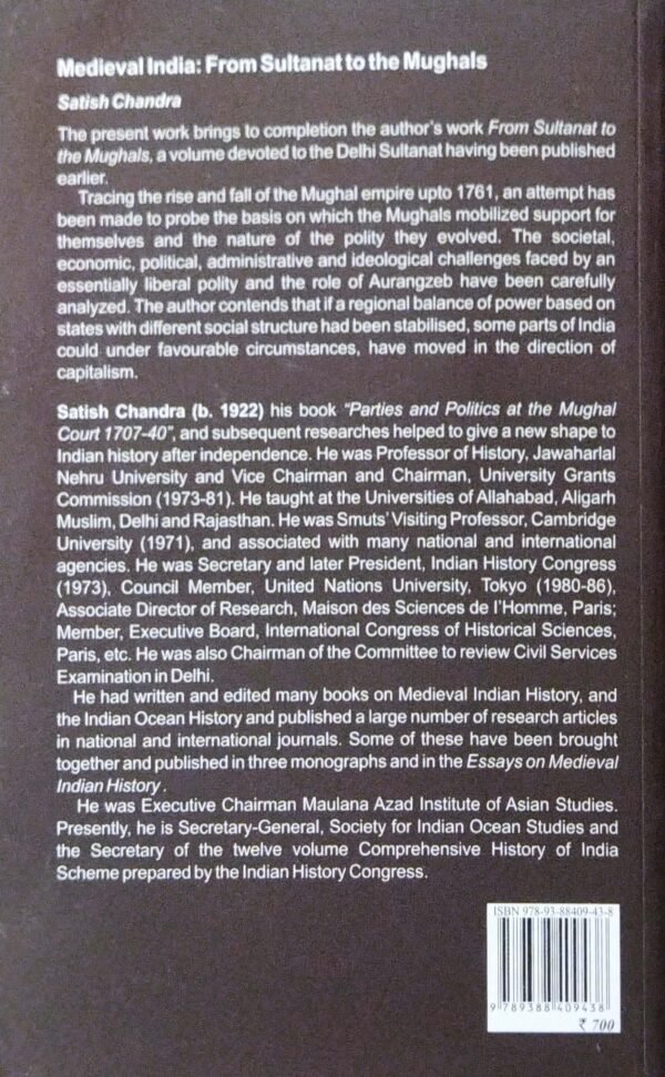 Medieval India From Sultanat To The Mughals Mughal Empire (1526-1748) Part-2 6ed