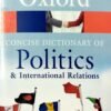 Concise Dictionary of Politics & International Relations,4/e