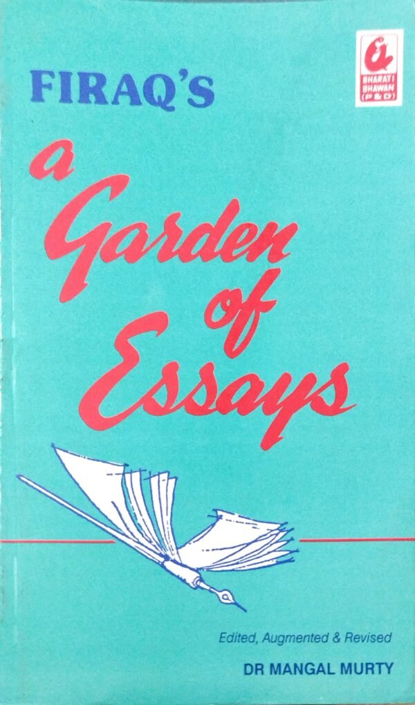 Firaqs A Garden of Essays