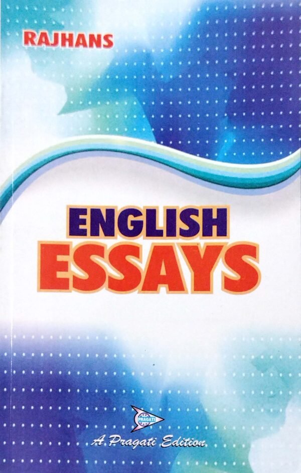 Rajhans English Essays by J.C. Mishra