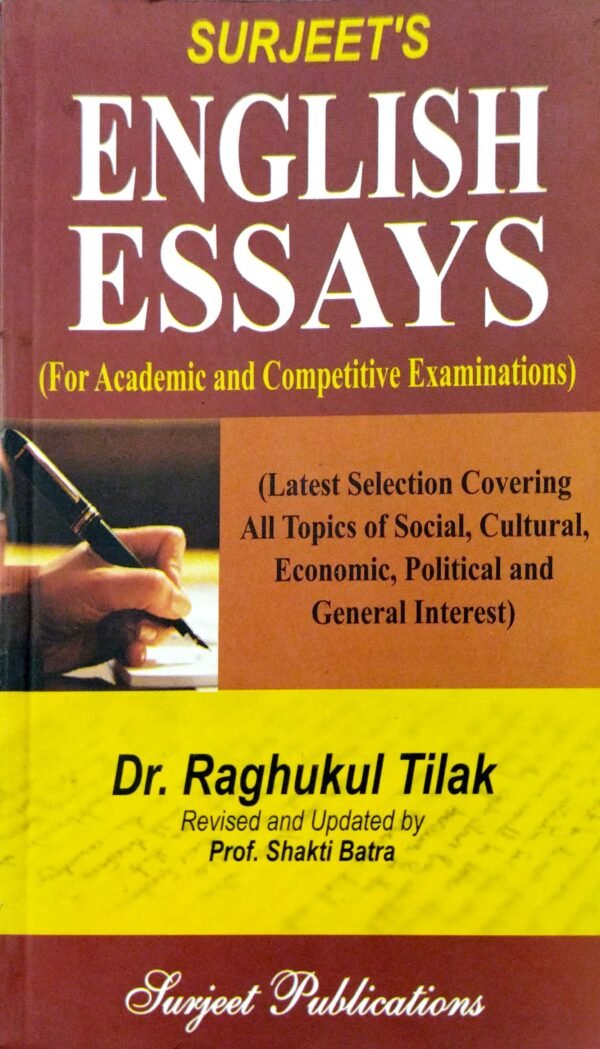 Surjeets English Essays by Dr. Raghukul Tilak