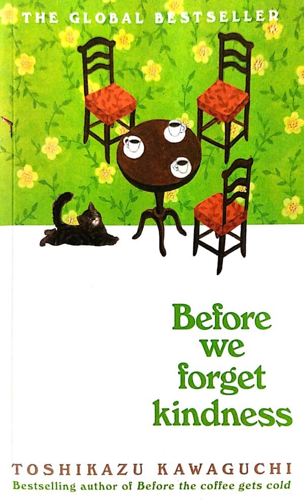 Before We Forget Kindness
