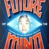 The Future Of The Mind