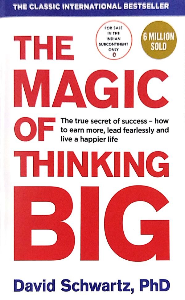 The Magic Of Thinking Big
