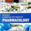 A Concise Text Book of Pharmacology,8/e