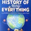 A Short Story of Nearly Everything