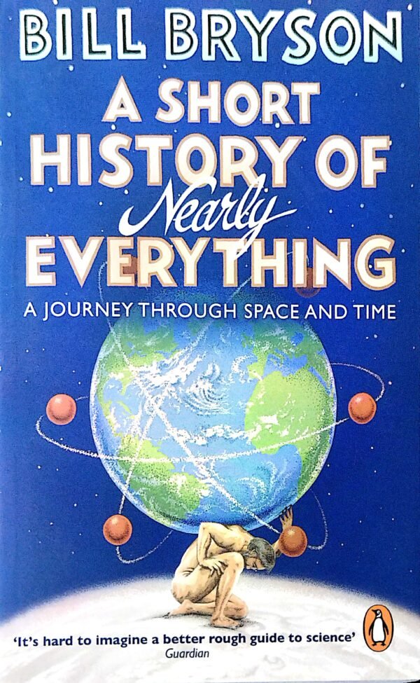A Short Story of Nearly Everything