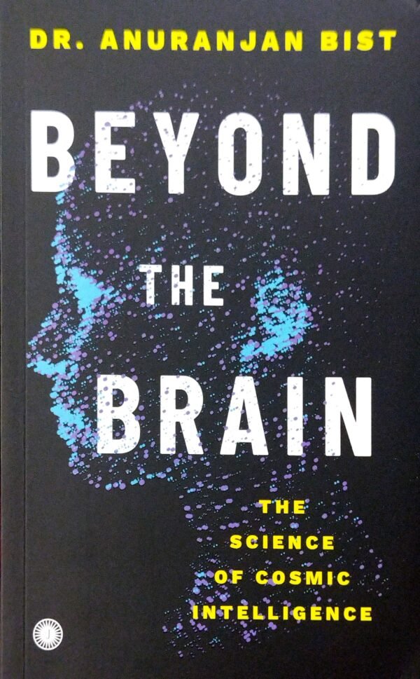 Beyond The Brain