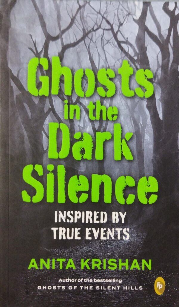 Ghosts In The Dark Silence