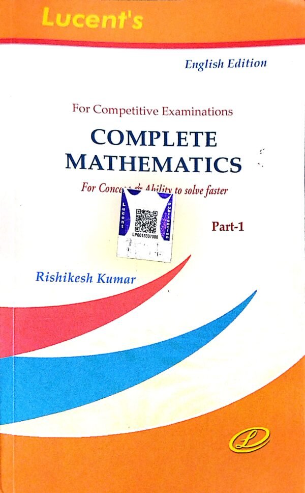 Lucents Complete Mathematics Part-1