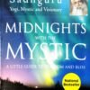 Midnights with the Mystic