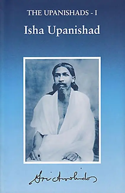 Sri Aurobindo Isha Upanishad