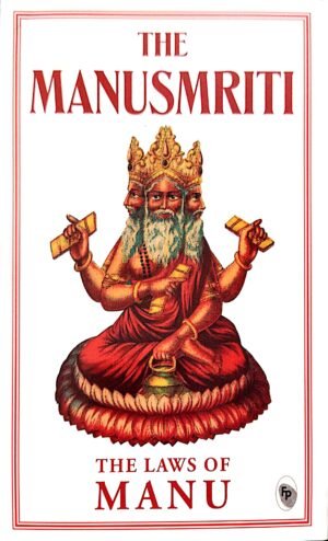 The Manusmriti : The Laws Of manu