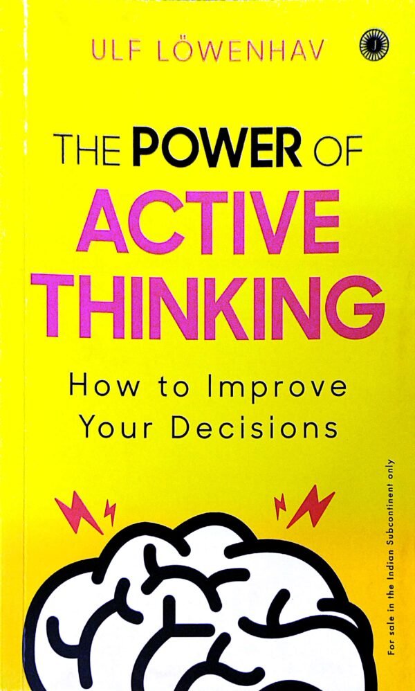 The Power Of Active Thinking