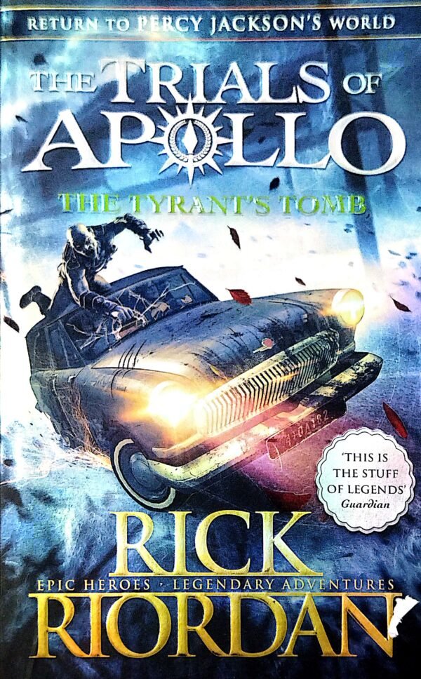 The Trials Of Apollo  The Tyrants Tomb