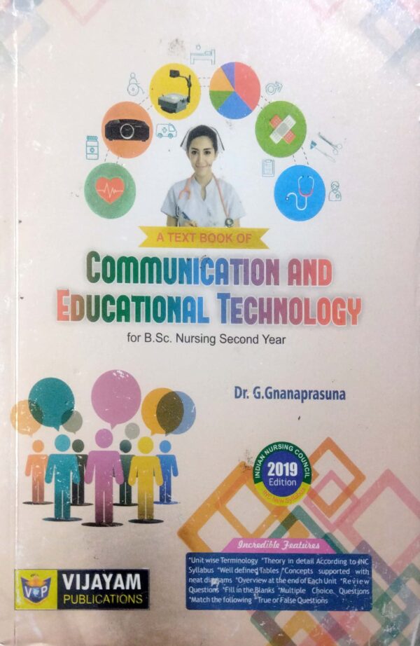 A Text Book Of Communication And Educational Technology For B.Sc. Nursing 2nd Yr