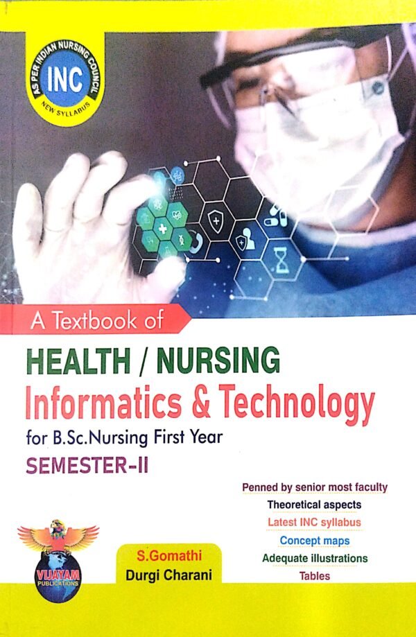 A Textbook Of HealthNursing Informatics & Technology For B.Sc. Nursing 1st Yr Sem-II