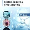 Biotechnology, Immunology, Biotechniques & Biostatistics