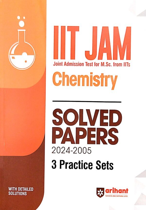 IIT-JAM Chemistry Solved Papers (2024-2005) 3 Practice Sets