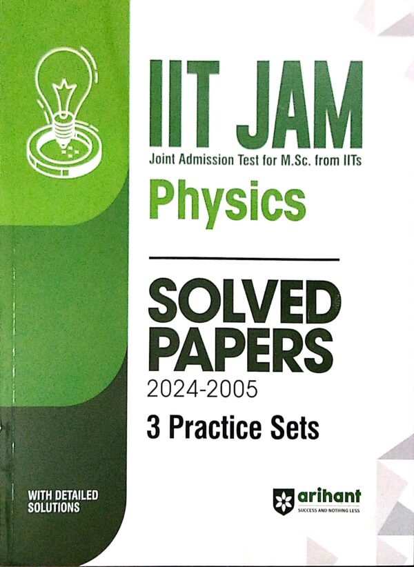 IIT-JAM Physics Solved Papers (2024-2005) 3 Practice Sets