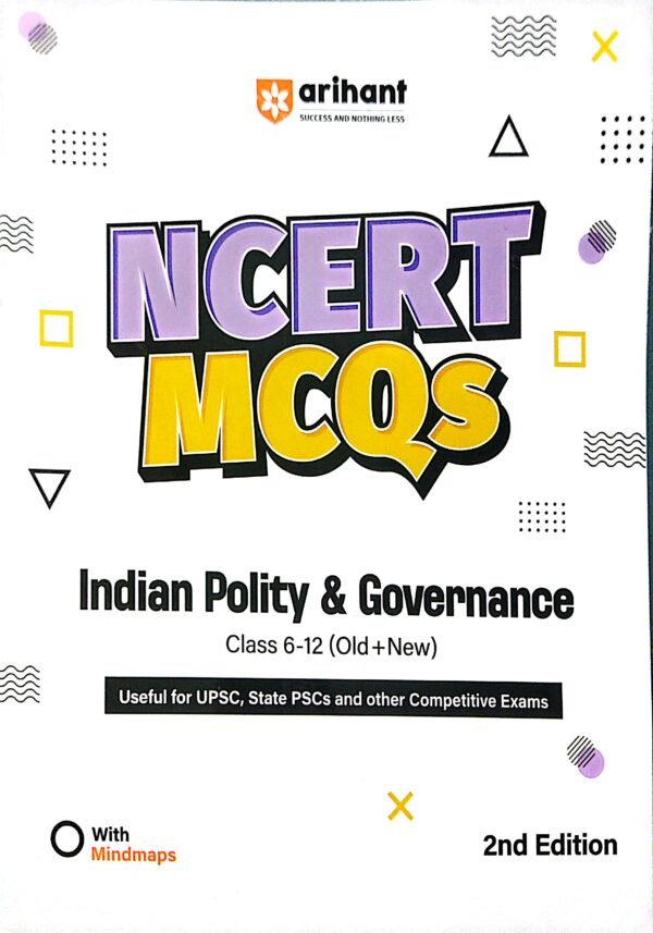 Ncert Mcqs Indian Polity & Governance Class-6-12 (Old+New) 2ed