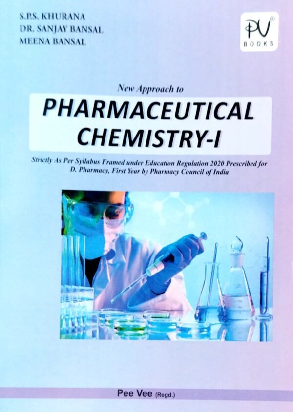 New Approach To Pharmaceutical Chemistry-I D. Pharmacy 1st Yr1 New Approach To Pharmaceutical Chemistry-I D. Pharmacy 1st Yr
