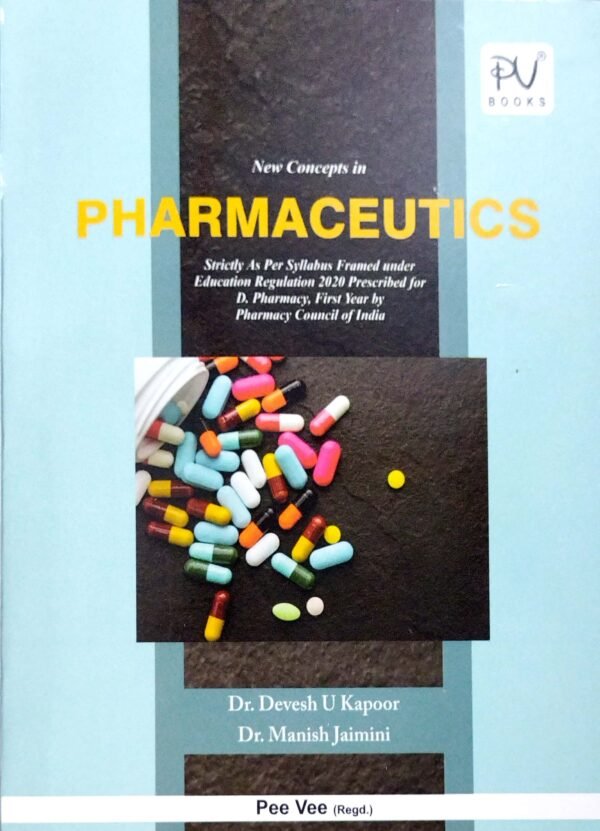 New Concepts In Pharmaceutics For D. Pharmacy 1st Yr1 New Concepts In Pharmaceutics For D. Pharmacy 1st Yr