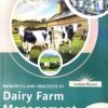 Principles and Practices of Dairy Farm Management by Jagdish Prasad
