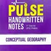 Pulse Handwritten Notes Conceptual Geography 1st Time For Upsc Prelims Exam