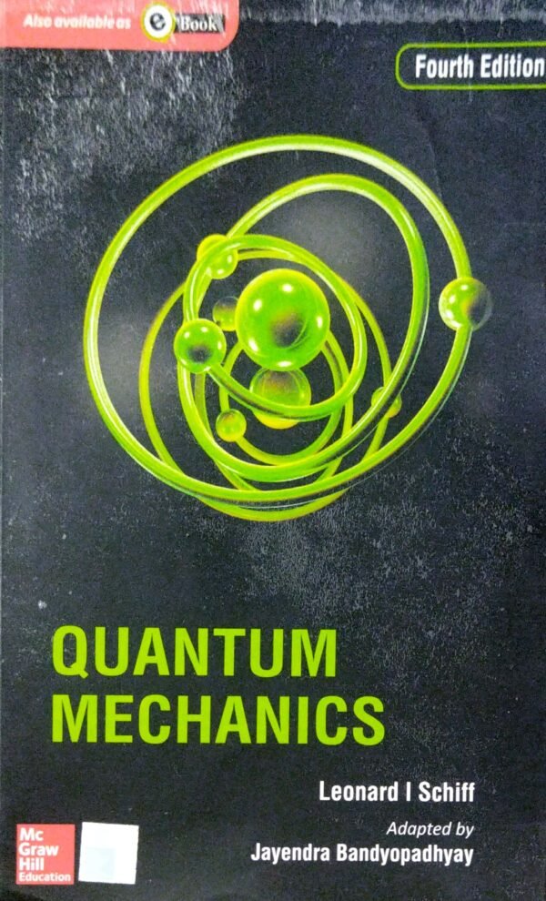 Quantum Mechanics1 Quantum Mechanics, 4/ed.