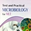 Text And Practical Microbiology For Mlt 4ed