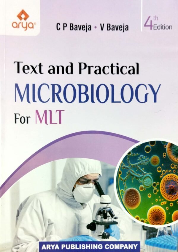 Text And Practical Microbiology For Mlt 4ed