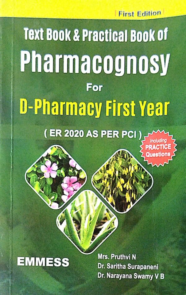 Text Book & Practical Book of Pharmacognosy for D. Pharmacy First Year1 Text Book & Practical Book of Pharmacognosy for D. Pharmacy First Year