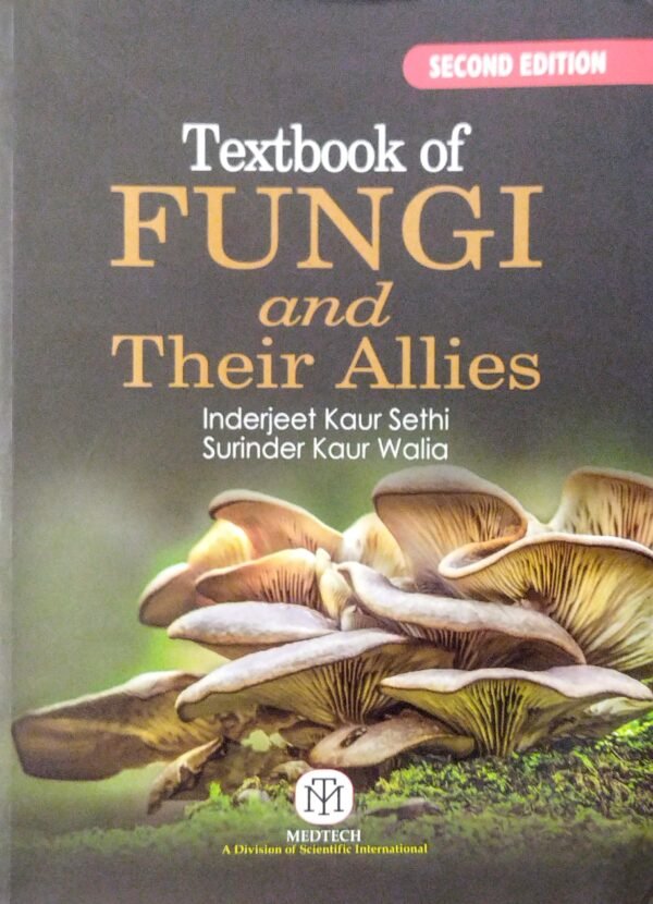 Textbook Of Fungi And Their Allies 2ed