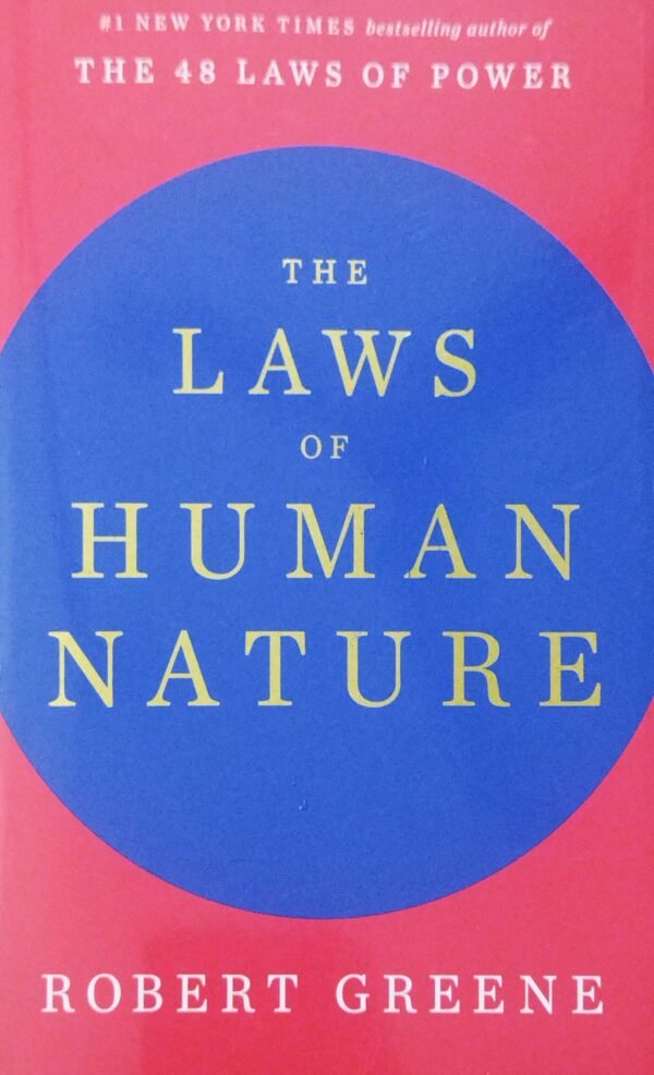 The Laws Of Human Nature1 The Laws Of Human Nature