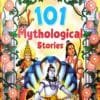 101 Mythological Stories