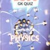 1100 Gk Quiz Physics1 1100 Gk Quiz Physics