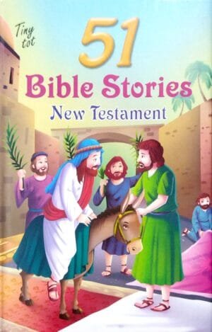 51 Bible Stories New Testament