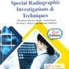 A Guide On Special radiographic Investigations & Techniques 2ed
