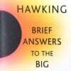 Brief Answers To The Bigquestions