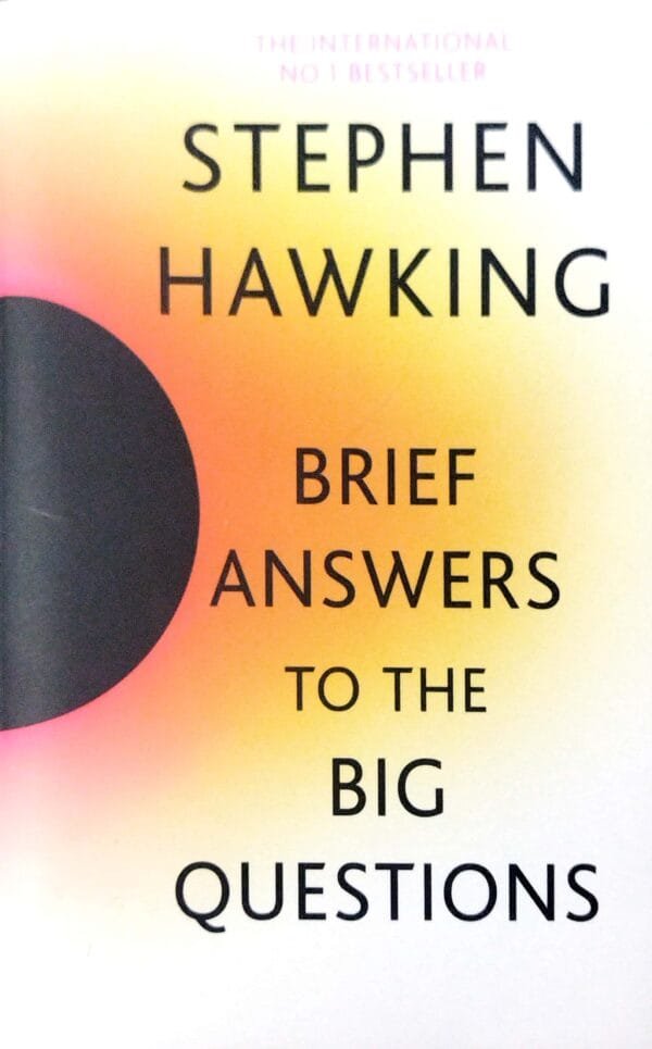 Brief Answers To The Bigquestions
