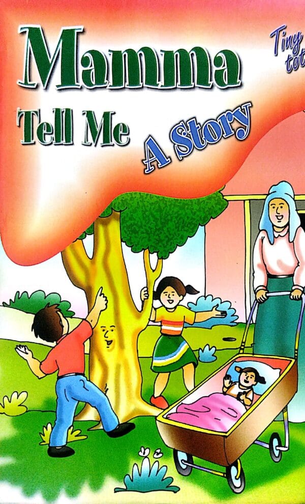 Mamma Tell Me A Story