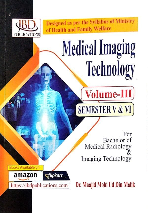 Medical Imaging Technology Volume-III, Semester V & VI