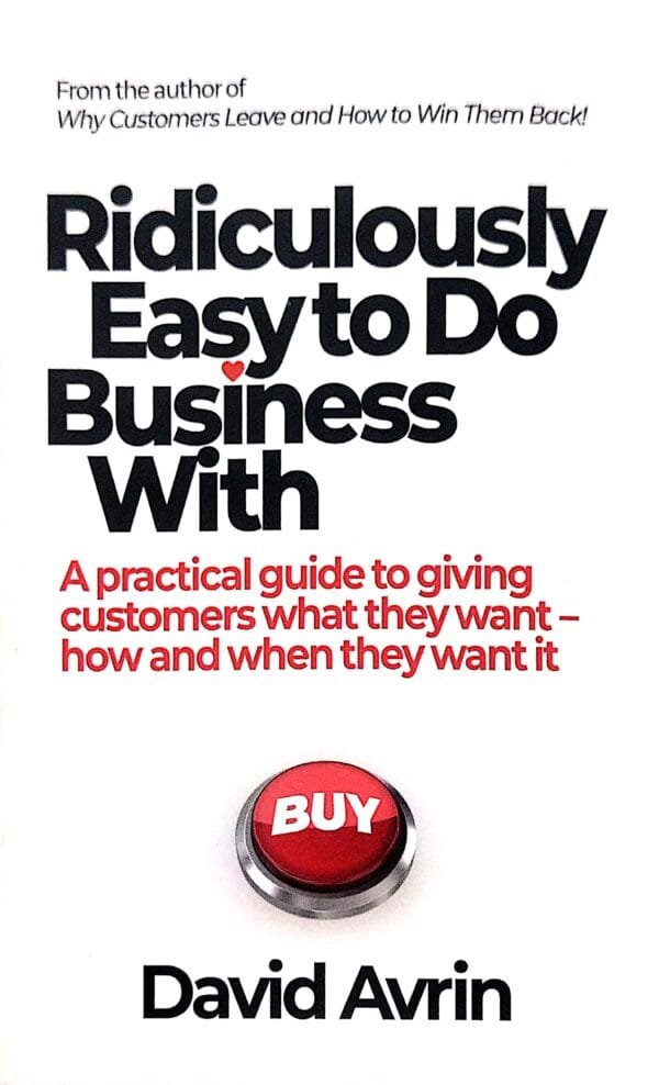 Ridiculously Easy to Do Business With