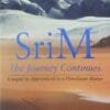 Sri M The Journey Continues