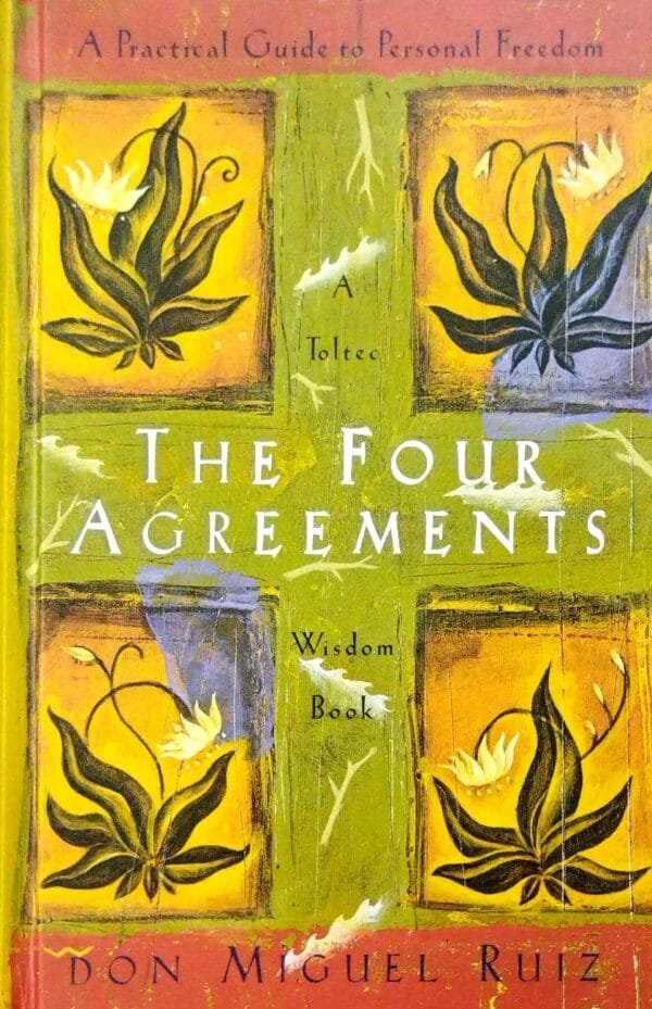 The Four Agreements