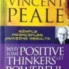 Why Some Positive Thinkers Get Powerful Results