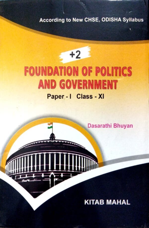+2 Foundation Of Politics And Government Paper-I Class-XI