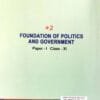+2 Foundation Of Politics And Government Paper-I Class-XI